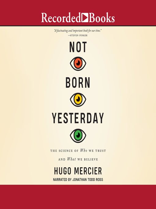 Title details for Not Born Yesterday by Hugo Mercier - Available